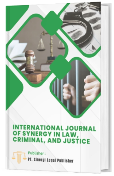 nternational Journal of Synergy in Law, Criminal, and Justice