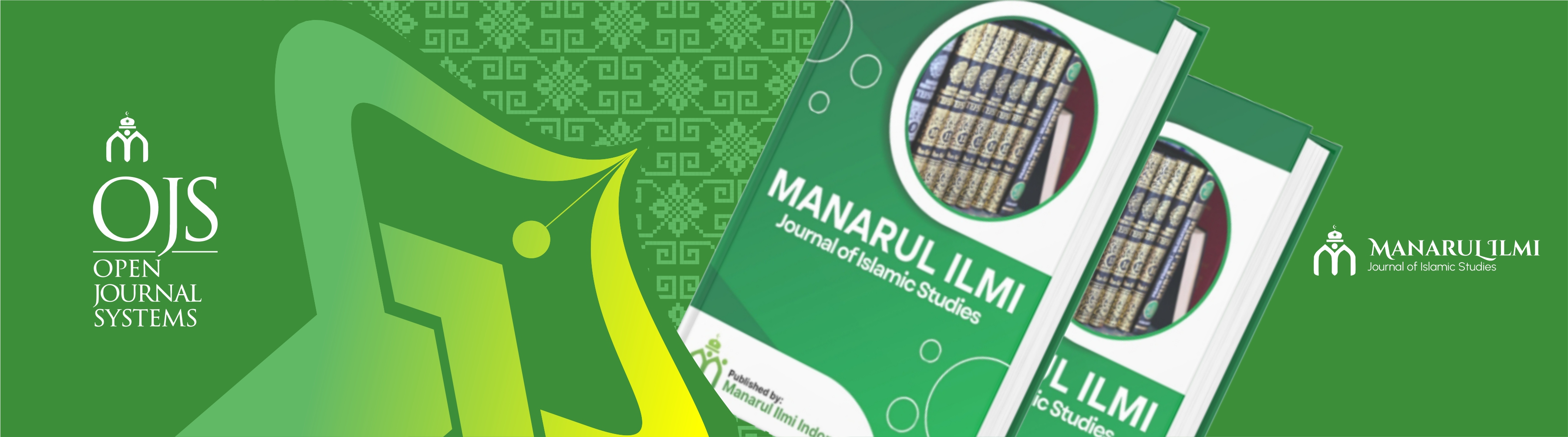 MANARUL ILMI : Journal of Islamic Studies